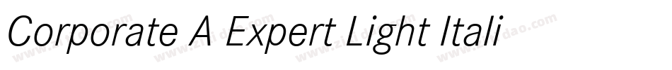 Corporate A Expert Light Italic OsF字体转换